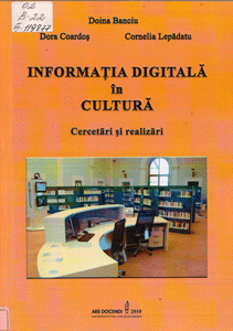 Banciu Coardos Informatia digitala in cultura1 small